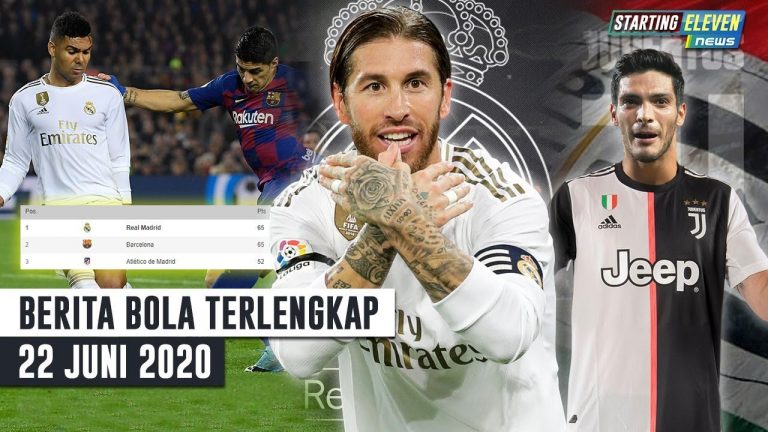 Berita Bola 22 Juni 2020 : Madrid KUDETA Barca – RAMOS Jadi Bek TERTAJAM Sepanjang sejarah – Raul Jimenez ke Juve