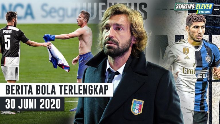 Berita Bola 30 Juni 2020 : RESMI Pertukaran Arthur & Pjanic – Pirlo Jadi Pelatih Juve – Hakimi Jalani Tes Medis di Inter