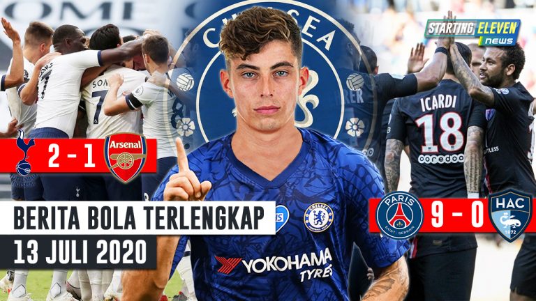 Berita Bola 13 Juli 2020 : Spurs Menangkan Derby London – PSG Bantai Le Havre 9-0 – Syarat Dari Havertz Untuk Chelsea