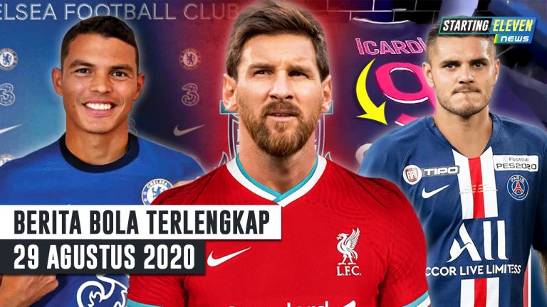 Berita Bola 28 Agustus 2020: Demi Gaet Messi, Man City Rela Bayar Rp.1.7T + 3 Pemain – Suarez Ke Juve – RESMI Malang Sarr Ke Chelsea