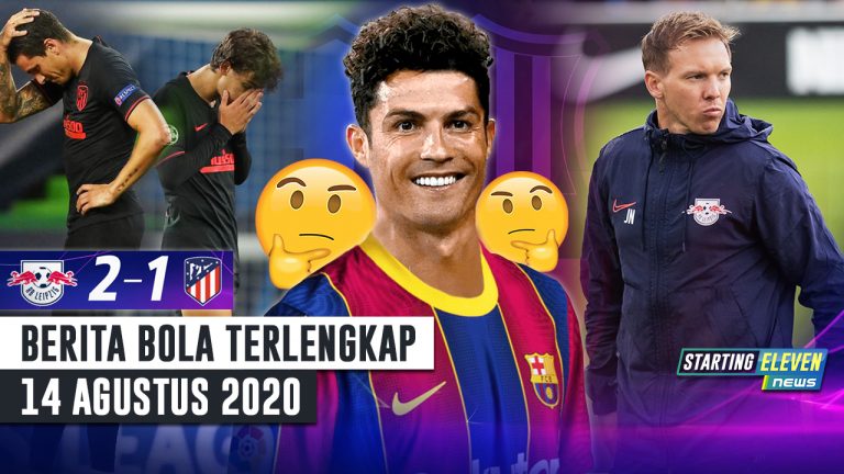 Berita Bola 14 Agustus 2020 : Juve Tawarkan CR7 Ke Barcelona – Atletico ANGKAT KOPER Dari UCL – Nagelsmann Cetak Sejarah