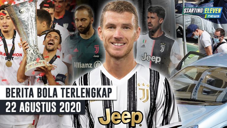 Berita Bola 22 Agustus 2020 : Sevilla JUARA Europa League – Dzeko Ke Juve, Higuain & Khedira DITENDANG – Maguire Ditangkap Polisi