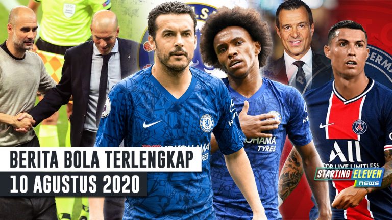 Berita Bola 10 Agustus 2020 : Willian & Pedro Tinggalkan Chelsea – Obrolan SERIUS Guardiola Dengan Zidane – Agen Ronaldo Bertemu PSG