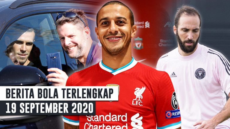 Berita Bola 19 September 2020: RESMI Thiago ke Liverpool – Bale Tiba di Markas Spurs – Higuain RESMI Berlabuh ke Miami