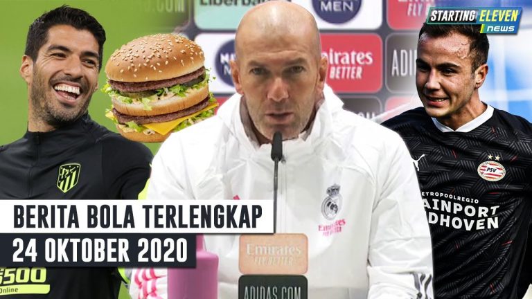 Berita Bola 24 Oktober 2020: Suarez Beli 1000 Burger – PANAS! Zidane Diancam Dipecat Madrid – Kabar Buruk Gotze