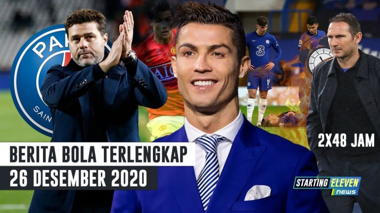 Berita Bola 26 Desember 2020: Pochettino Latih PSG – Lampard ‘Ngamuk’ Chelsea Main 2x Dalam 48 Jam – Ronaldo Transfer Terbaik EPL