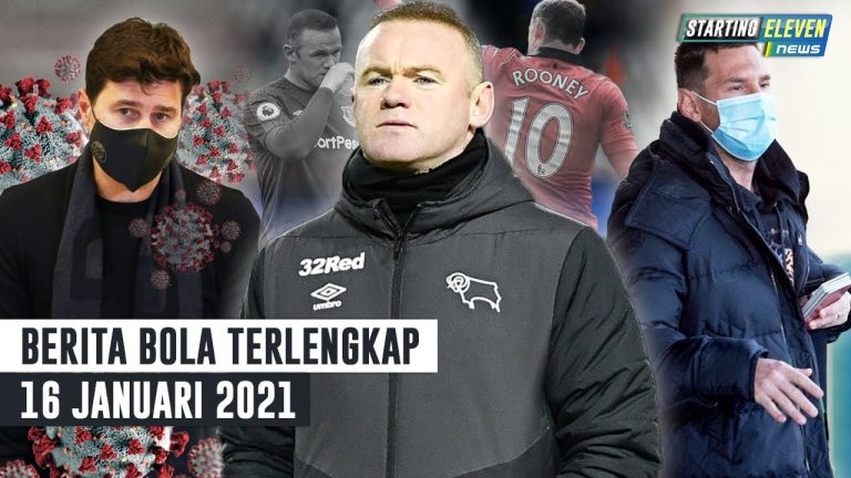 Berita Bola 16 Januari 2021 Wayne Rooney RESMI Pensiun - Messi MANGKIR Latihan Lagi - Pochettino POSITIF Cvd19