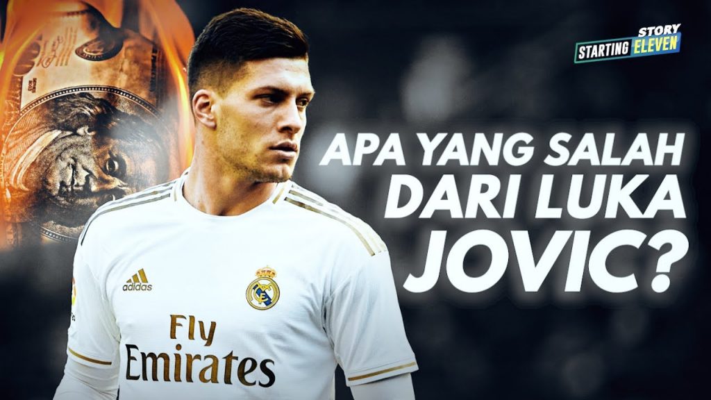 Jadi Pemain Termahal el Real, Mengapa Performa Luka Jovic Tak Sesuai Bandrol?