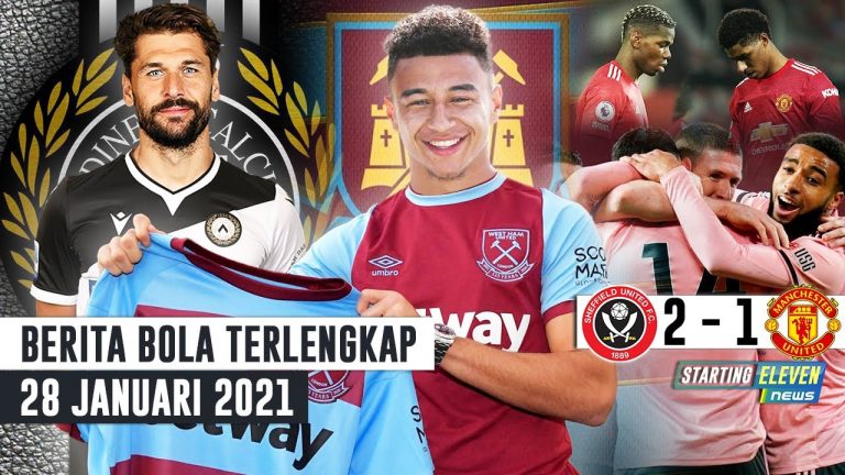Berita Bola 28 Januari 2021: Llorente RESMI ke Udinese – Lingard Gabung West Ham – MU Takluk di Old Trafford