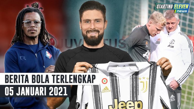 Berita Bola 5 Januari 2021: Giroud ke Juventus – Solskjaer Depak 6 Pemain MU – Edgar Davids Latih Tim Divisi Ketiga Portugal