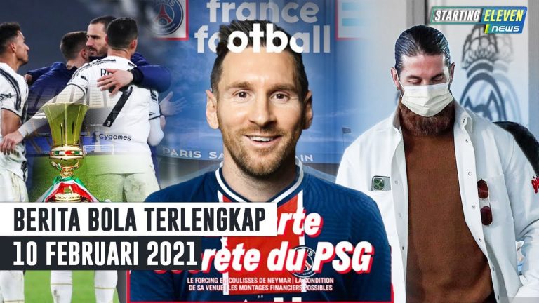 Berita Bola 10 Februari 2021: Juventus ke Final Coppa Italia – Messi Gabung PSG? – Madrid Tak Perpanjang Kontrak Ramos