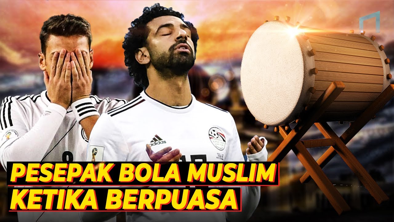 Pesepakbola Muslim dan Apa Yang Dilakukan Ketika Puasa