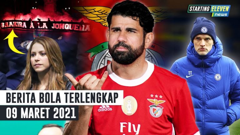 Berita Bola 9 Maret 2021: Tuchel Bikin Rekor Baru – Fans PSG Hina Barca dan Shakira – Diego Costa Gabung Benfica