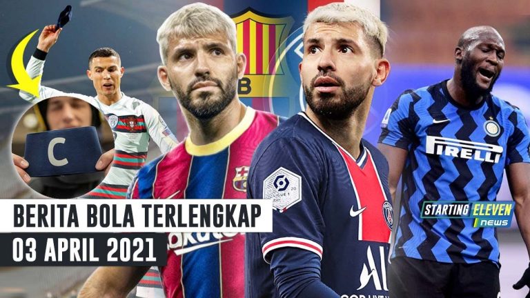 Berita Bola 3 April 2021: Barcelona & PSG Saling Sikut Demi Aguero – Inter Jual Lukaku Rp 2T – Ban Kapten CR7 Laku Rp 1M