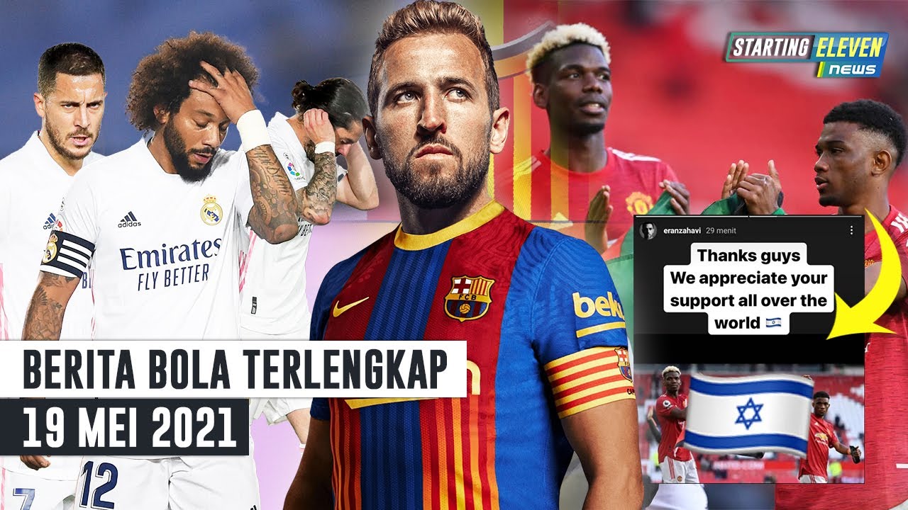 Madrid DEPAK 10 Pemain - Barca Gaet Kane - Striker Israel Edit Bendera Palestina Milik Duo MU