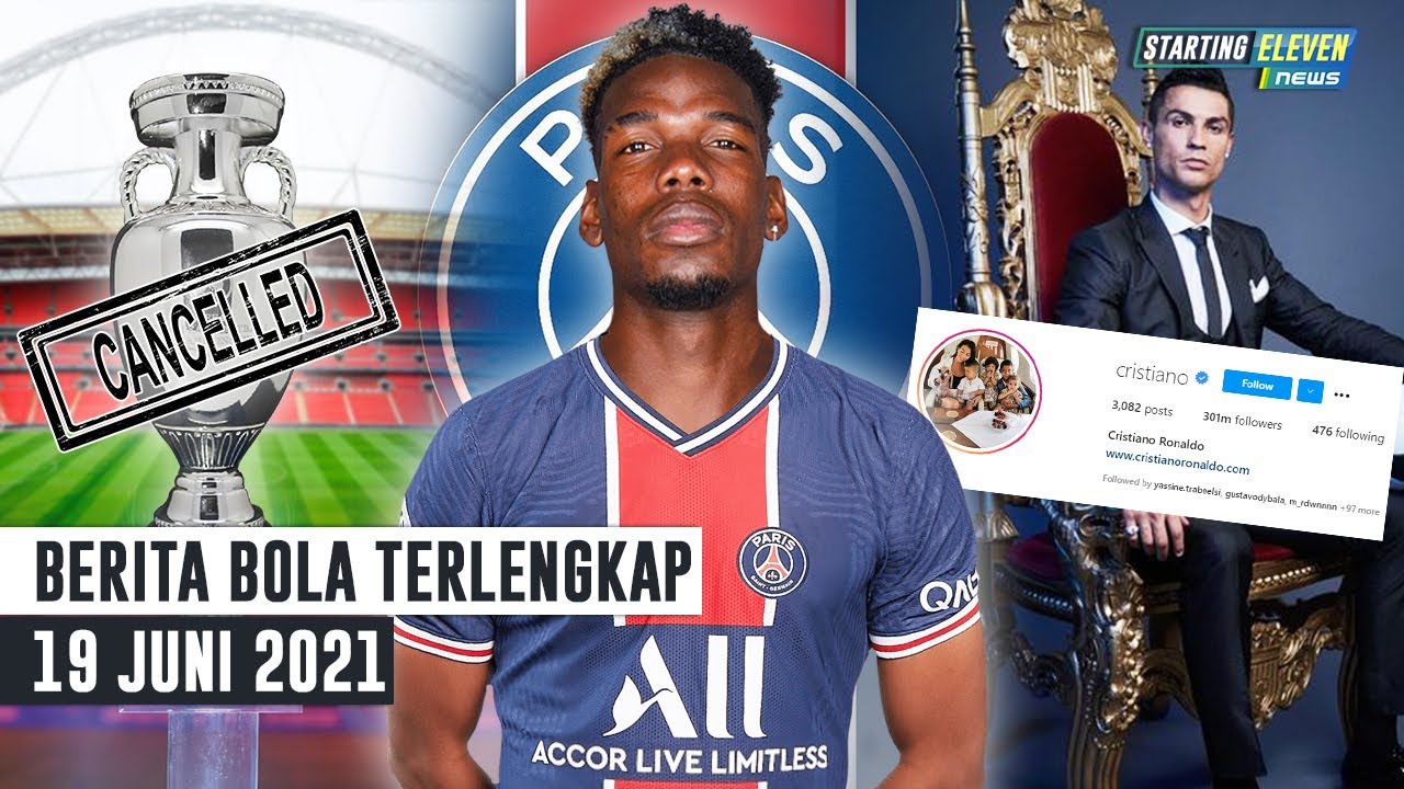 CR7 Manusia Pertama 300Jt Followers - PSG Siap Bajak Pogba dari MU - Final EURO Batal di Wembley?