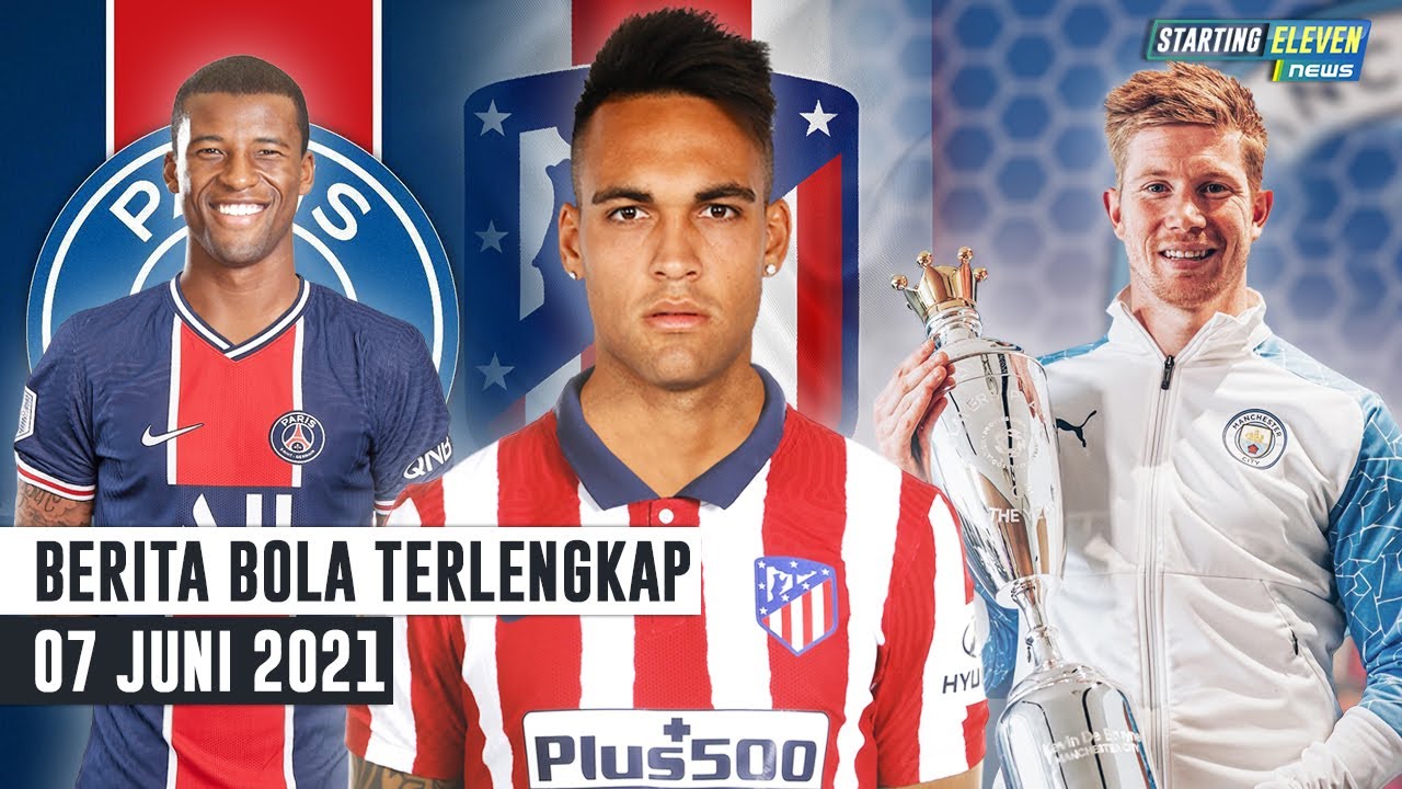 De Bruyne Pemain Terbaik PFA - Wijnaldum Pilih Gabung PSG - Atletico Gaet Lautaro Martinez