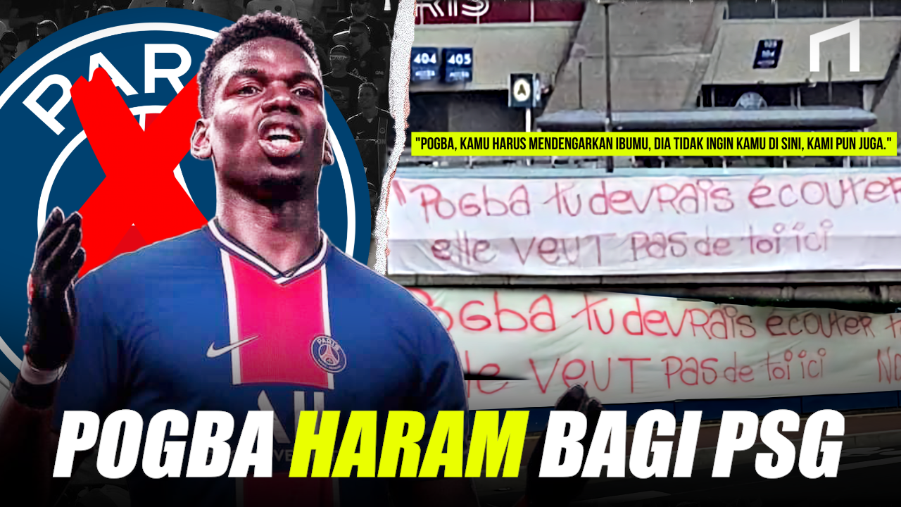 Mengapa Penggemar PSG Menolak Keras Kedatangan Paul Pogba