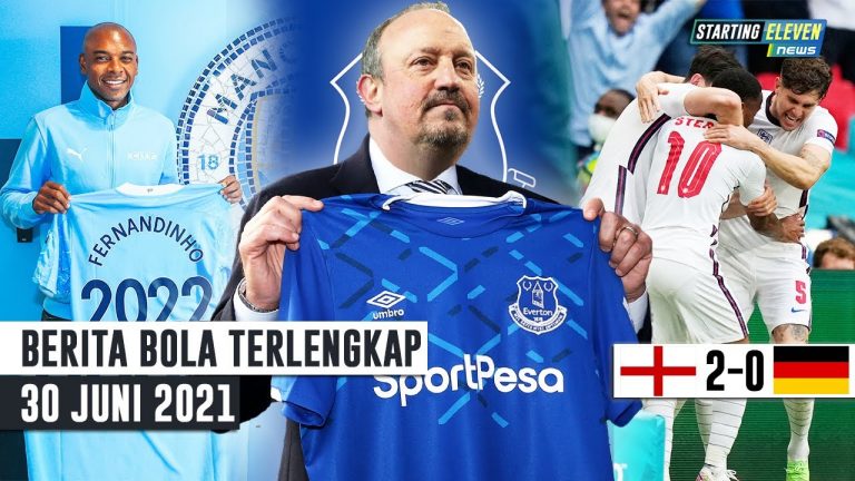 Setelah 55 Tahun, Inggris Bisa Kalahkan Jerman - Fernandinho Perpanjang Kontrak - Benitez Latih Everton