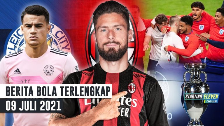 Giroud 90% Gabung AC Milan - Konspirasi Inggris Juara Euro 2020 - Leicester Tampung Coutinho