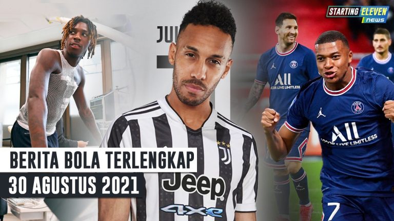 Messi Debut, Mbappe Cetak 2 Gol - Kean Tes Medis di Juventus - Aubameyang Gantikan Ronaldo