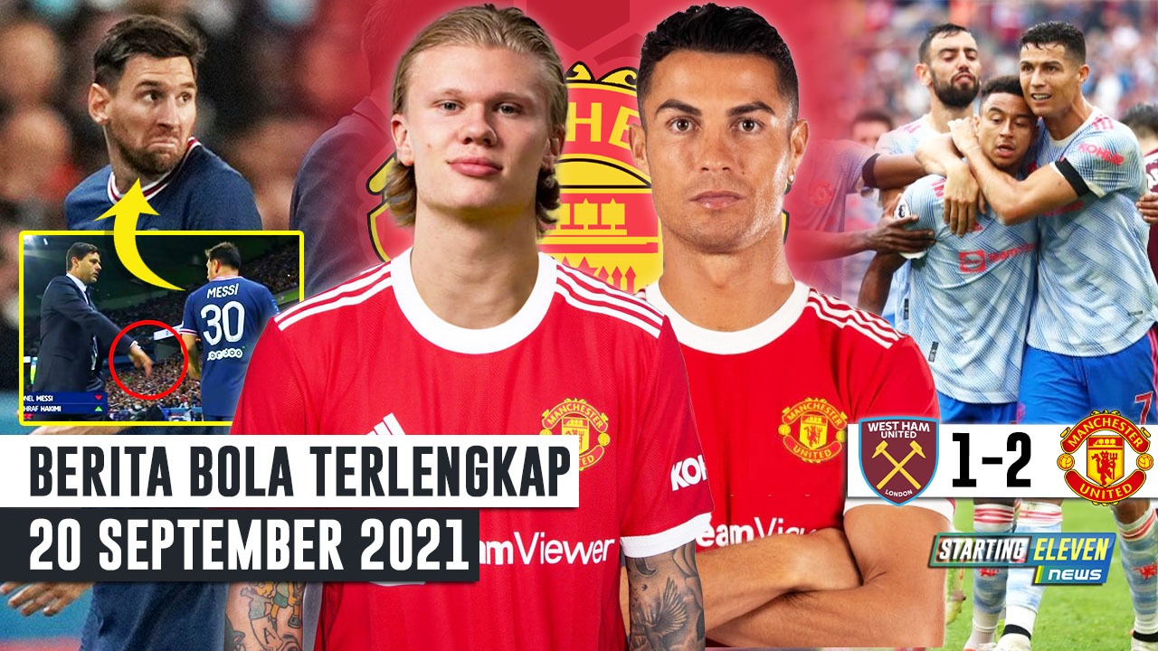 Messi MARAH Ditarik Keluar - MU Akan Duetkan Haaland & Ronaldo - Lord Lingard Jadi Pahlawan