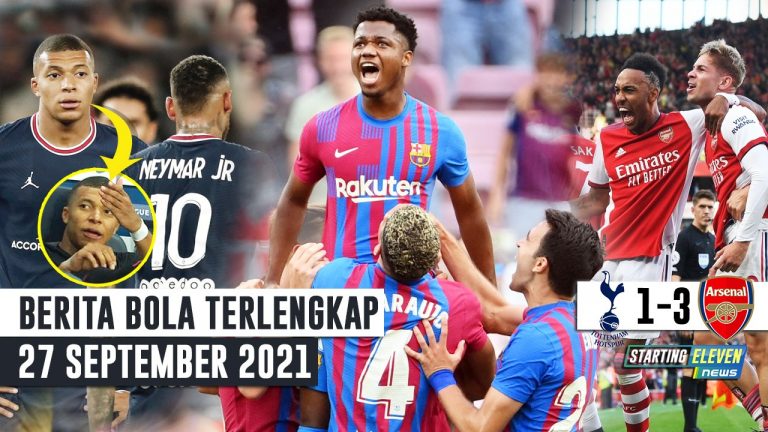 PANAS! Mbappe Marah pada Neymar - Arsenal BANTAI Spurs - Fati Comeback, Langsung Cetak Gol