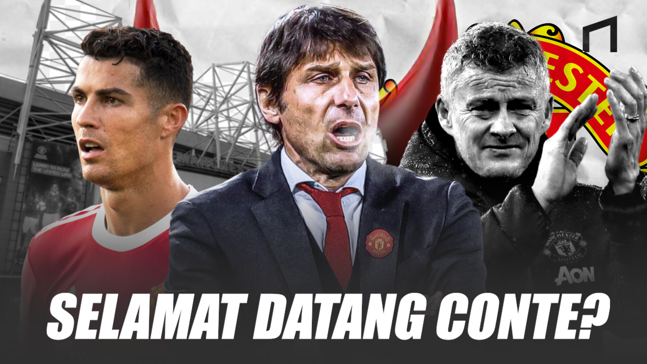 MU yang Terjebak Simalakama antara Mendatangkan Conte atau Mempertahankan Ole