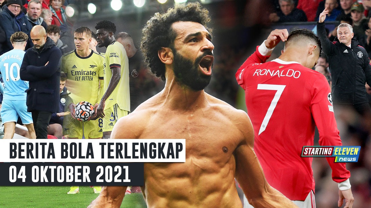 Gol Ajaib Mo Salah - Klub Raksasa Bertumbangan - Ronaldo Biang kerok performa buruk MU