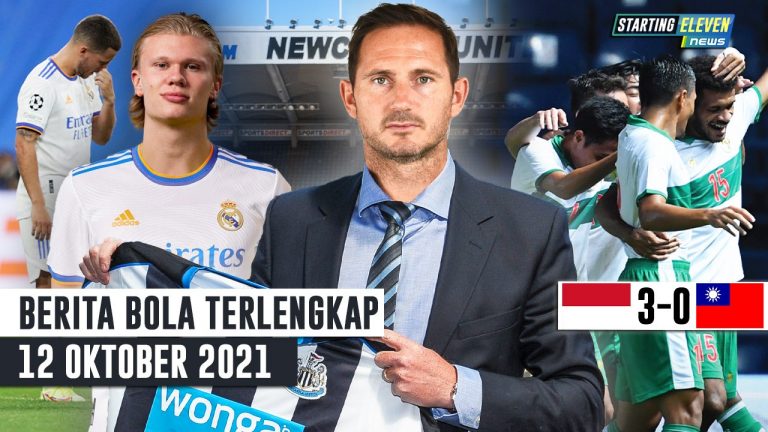 Madrid TEGA Jual Hazard demi Haaland - Indonesia Lolos Piala Asia 2023 - Lampard Latih Newcastle