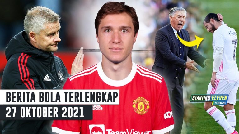 Ancelotti SINGKIRKAN Hazard - Ole DIPECAT Jika Kalah dari Spurs - MU Beli Chiesa