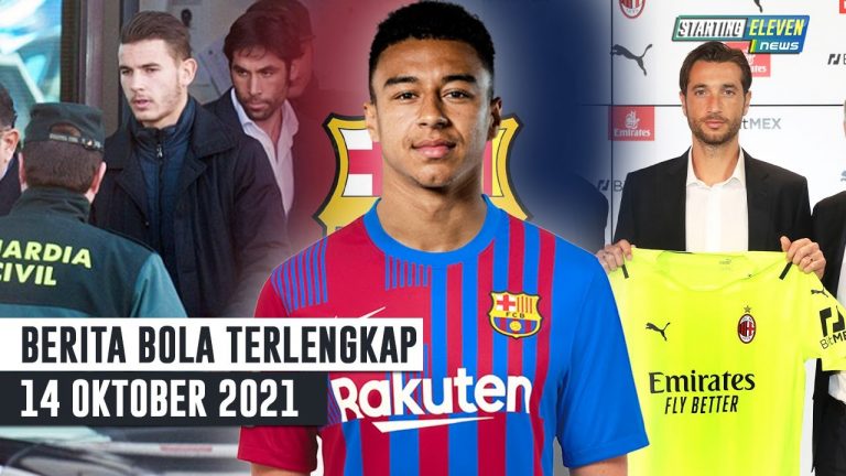 Berita Bola Terbaru Starting Eleven News 14 Oktober 2021