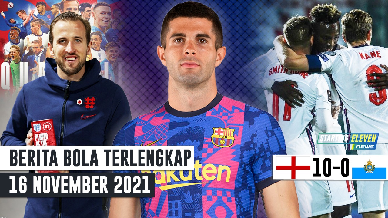 Inggris NGAMUK, Italia Tak Lolos Pildun - Chelsea JUAL Pulisic ke Barca - REKOR Fantastis Harry Kane
