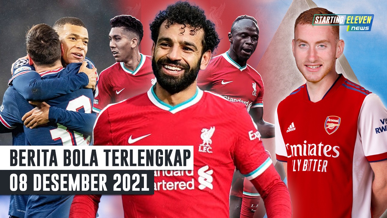 Rekor CUAKEP Liverpool - Mbappe PATAHKAN Rekor Messi - Arsenal Pinjam Kulusevski