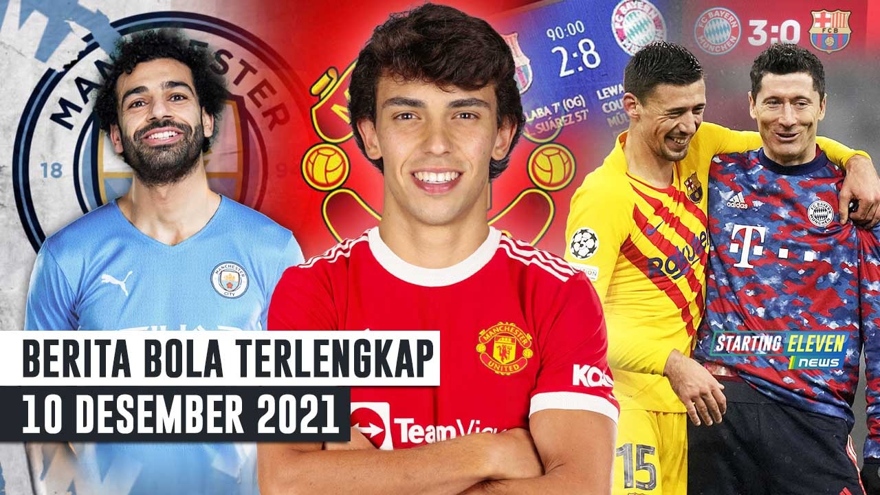Salah Maunya ke Man City - Joao Felix ke MU - Barca Kalah, Clement Lenglet Cengengesan