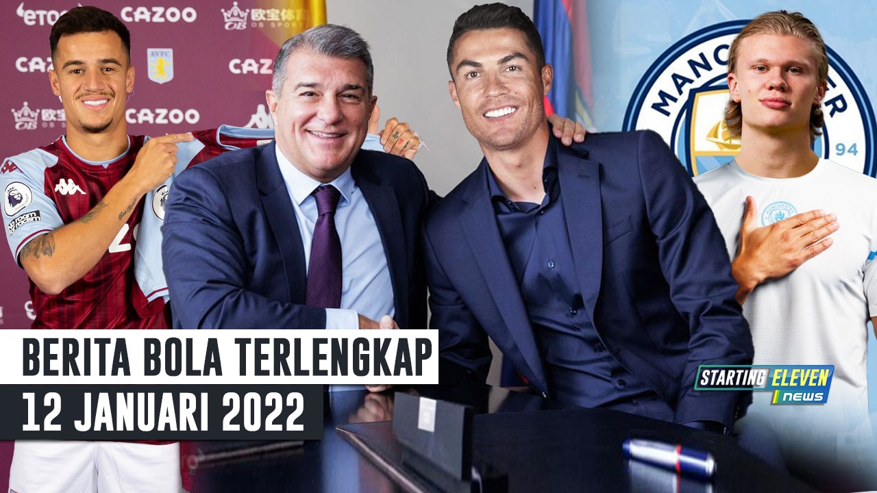 BOOM! CR7 Direkrut Barcelona - RESMI Coutinho ke Aston Villa - Man City Dapatkan Haaland