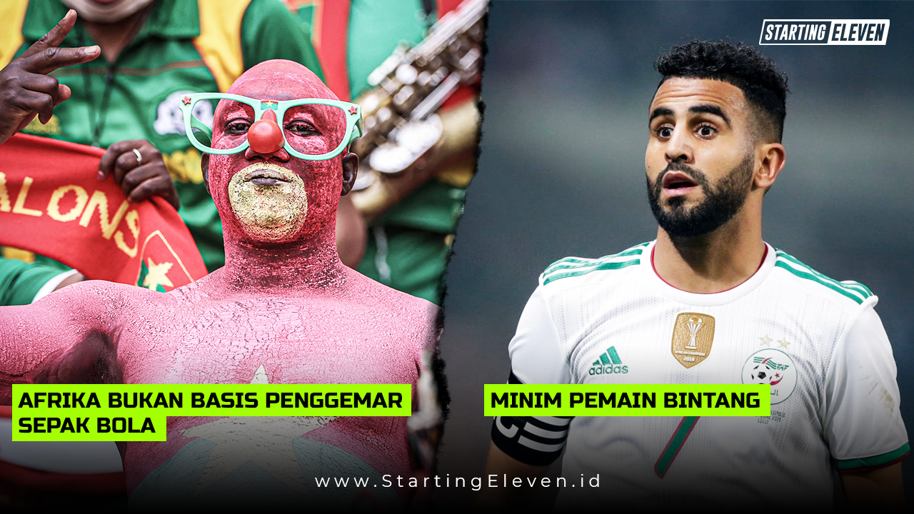 Hal-hal yang Bikin Piala Afrika Tak Semenarik Euro dan Copa America
