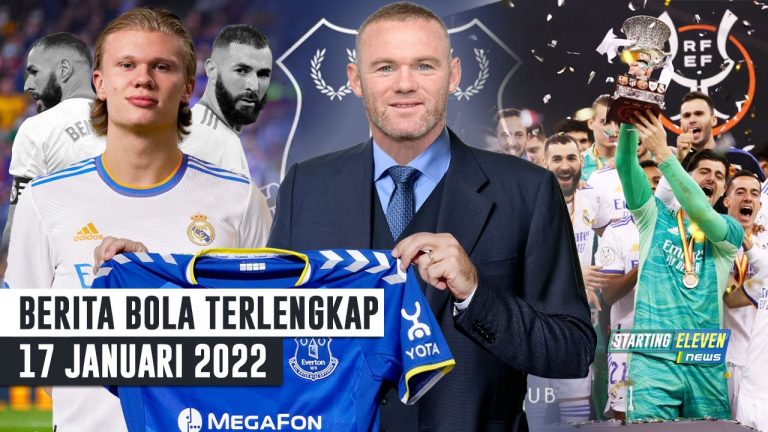 Madrid Juara Piala Super Spanyol - Haaland Gabung, Benzema Pergi - Rooney Latih Everton