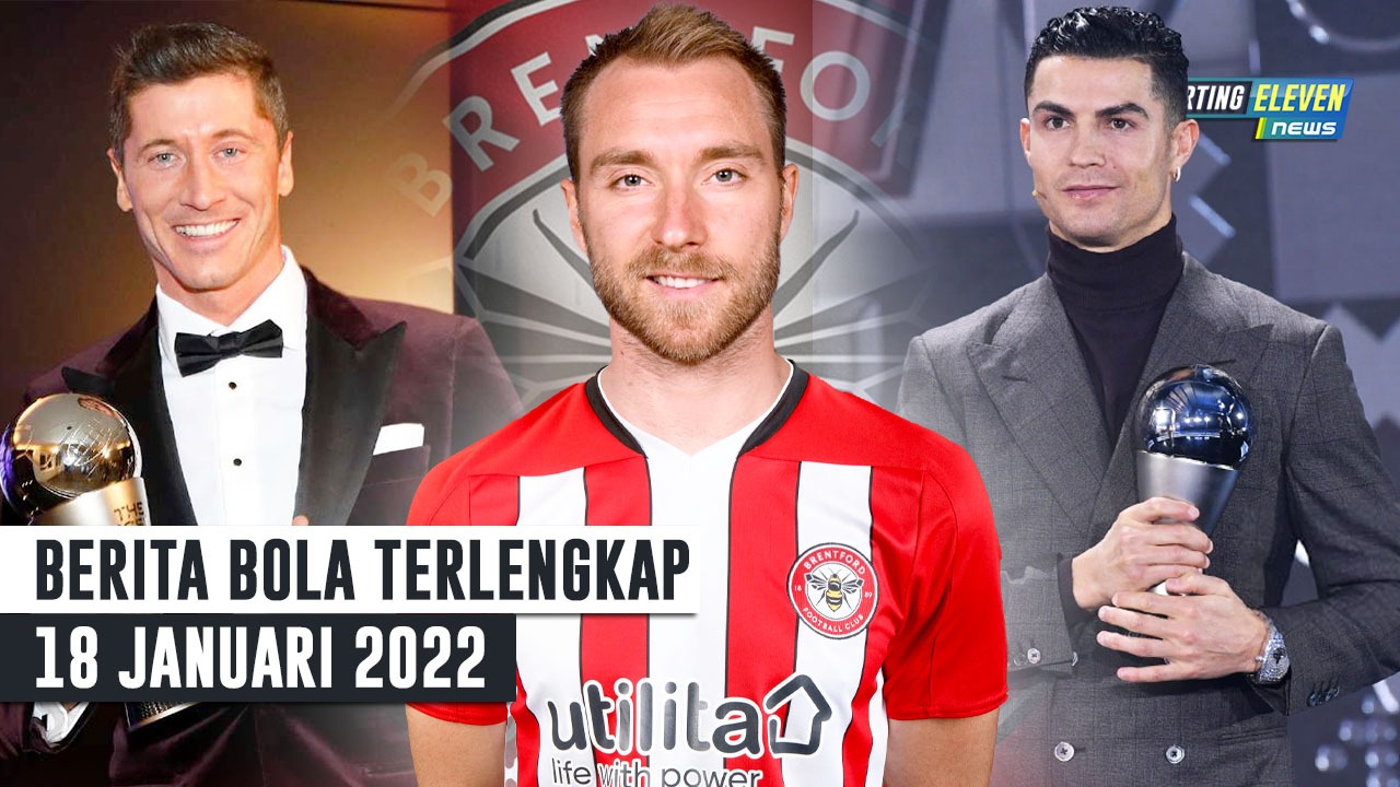 Lewy Pemain Terbaik FIFA 2021 - CR7 Diganjar Penghargaan Spesial - Eriksen ke Brentford