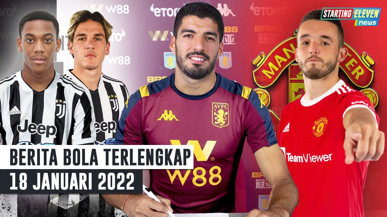 Suarez Merapat ke Aston Villa - Juve Angkut Martial & Zaniolo - MU Datangkan John McGinn
