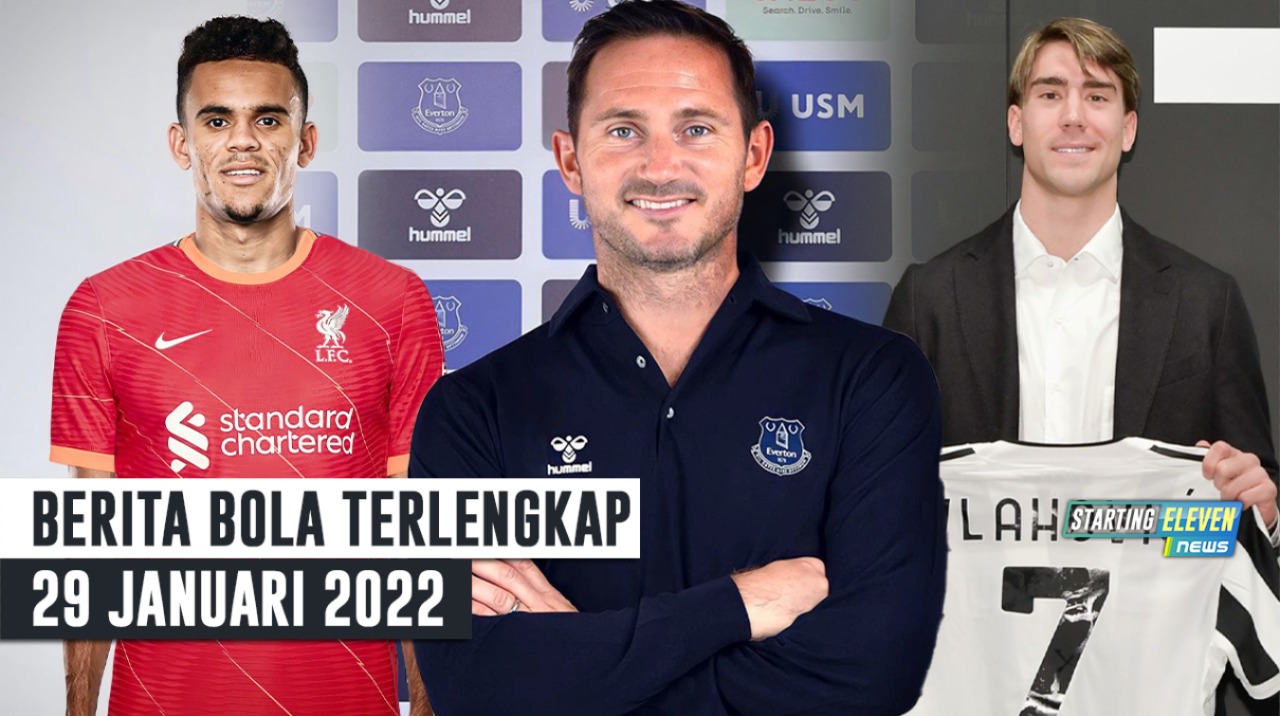RESMI! Vlahovic Jadi Pemain Juve - Liverpool Gaet Luis Diaz - Lampard Segera Latih Everton