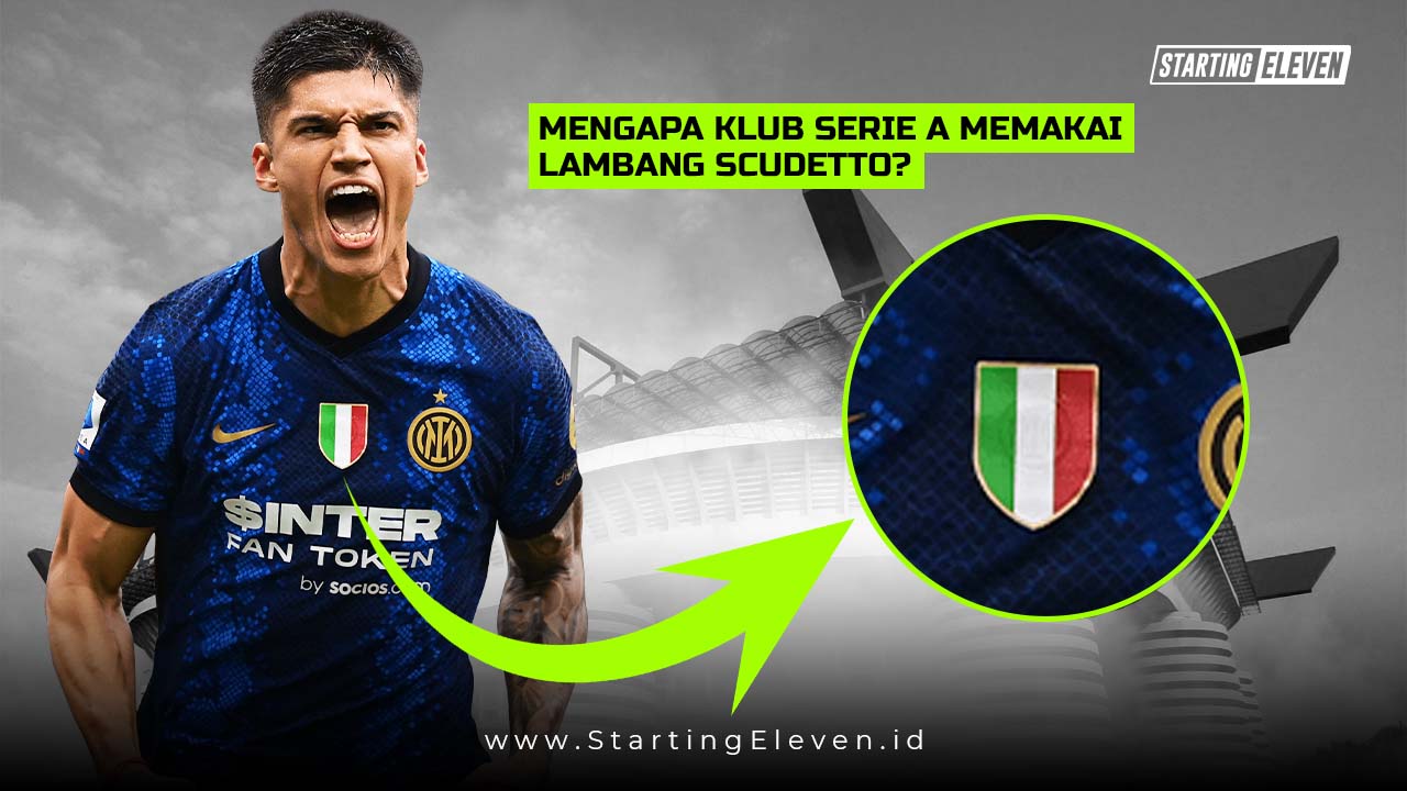 Mengapa Ada Beberapa Klub Serie A Memakai Lambang Scudetto