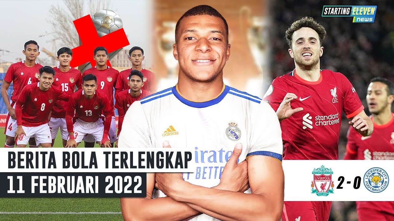 Liverpool Bungkam Leicester - Indonesia BATAL ikut AFF U23 - Madrid Tolak Vlahovic demi Mbappe