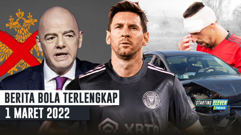 Berita Bola Terbaru 1 Maret 2022 – Starting Eleven News