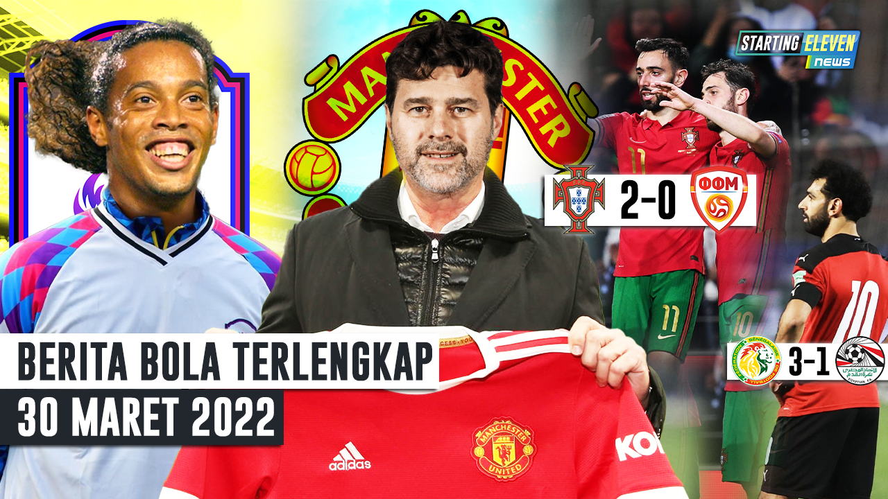 Portugal Lolos, Mesir Tumbang - POSITIF! Pochettino Latih MU - Ronaldinho ke RANS FC