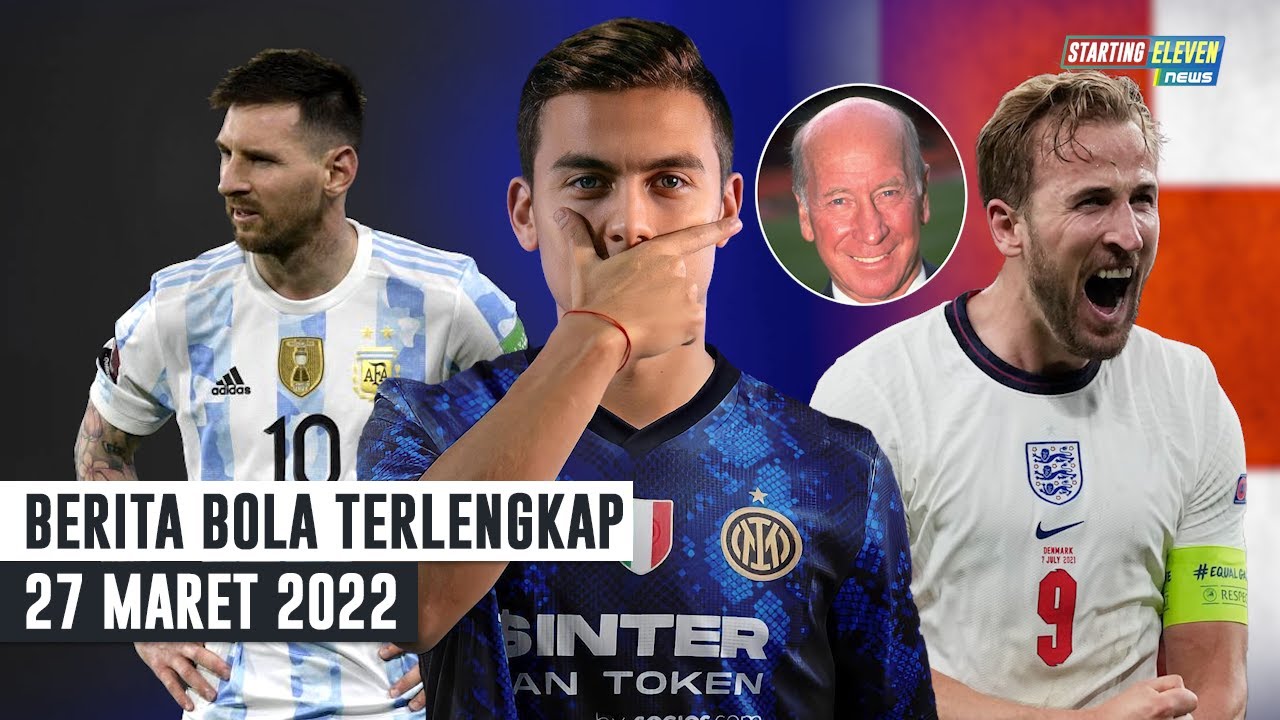 Dybala Jadinya ke Inter - Messi Pensiun dari Timnas - Kane Samai Rekor Legenda Inggris