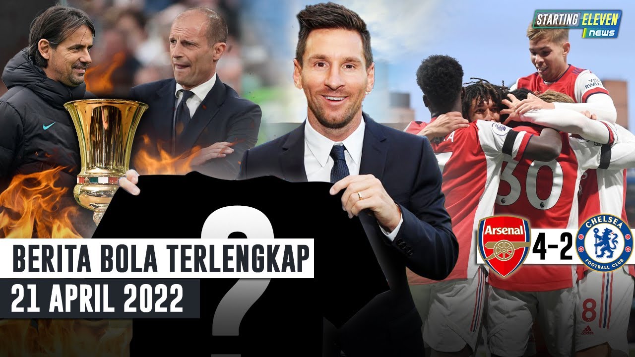 Arsenal BANTAI Chelsea - Inter Tantang Juve di Final Coppa - Messi Punya Klub Baru?