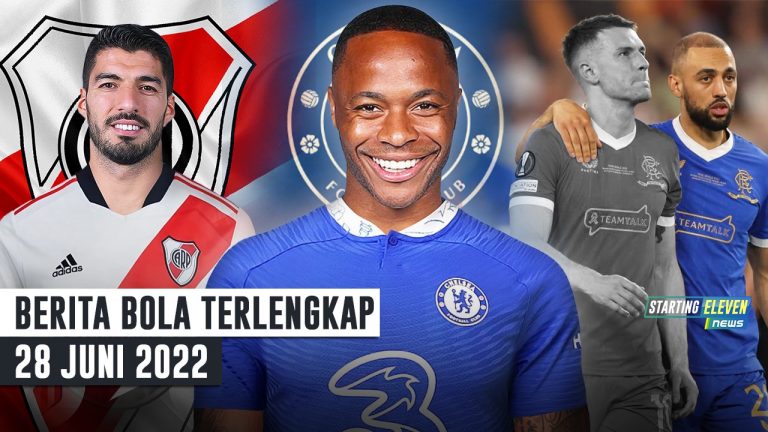 Berita Bola Terbaru 28 Juni 2022 – Starting Eleven News