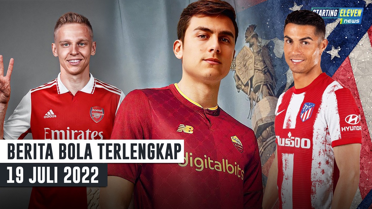 SAH! Dybala Gabung Roma - Atletico Incar CR7 - Deal, Zinchenko Hijrah ke Arsenal