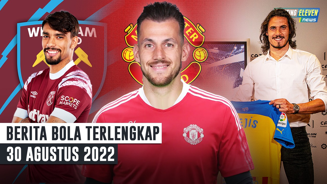 RESMI Cavani Gabung Valencia - FIX! Paqueta ke West Ham - MU Gaet Martin Dubravka